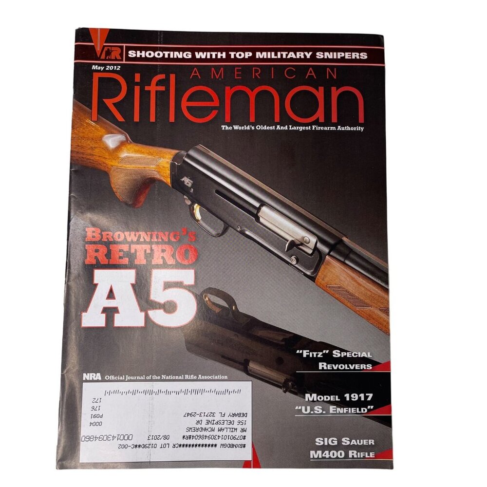American Rifleman NRA Magazine May 2012 u Vol 160 No 5  u National Rifle Associa